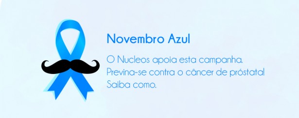 Novembro Azul: o Nucleos apoia esta campanha