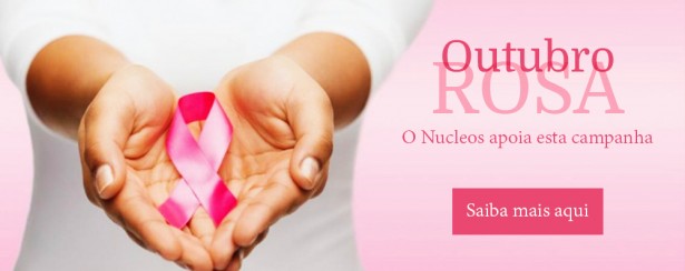 Outubro Rosa: o Nucleos apoia esta campanha