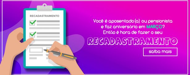 Recadastramento dos aniversariantes de março Recadastramento dos aniversariantes de março
