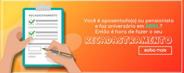 Recadastramento dos aniversariantes de abril Recadastramento dos aniversariantes de abril