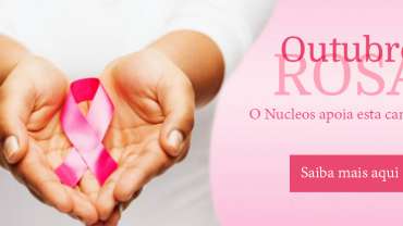 Outubro Rosa: o Nucleos apoia esta campanha